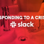 Responding To A Crisis: How Slack is coping during the outbreak of COVID-19