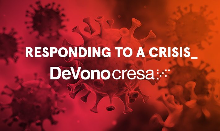Responding To A Crisis: How is DeVono Cresa dealing with the outbreak of the Coronavirus